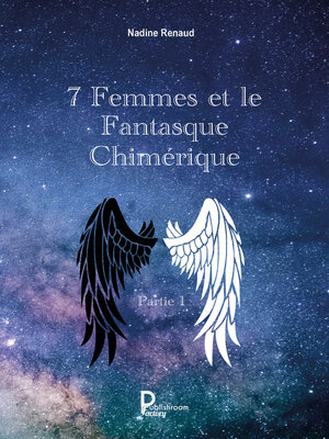 cover image of 7 Femmes et le Fantasque Chimérique--Partie 1